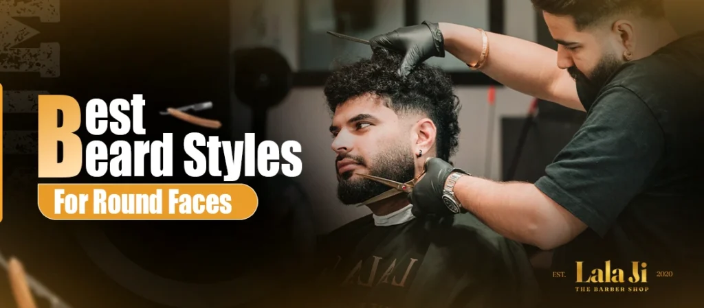 Best Beard Styles for Round Faces